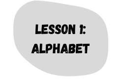 Lesson 1: Alphabet.